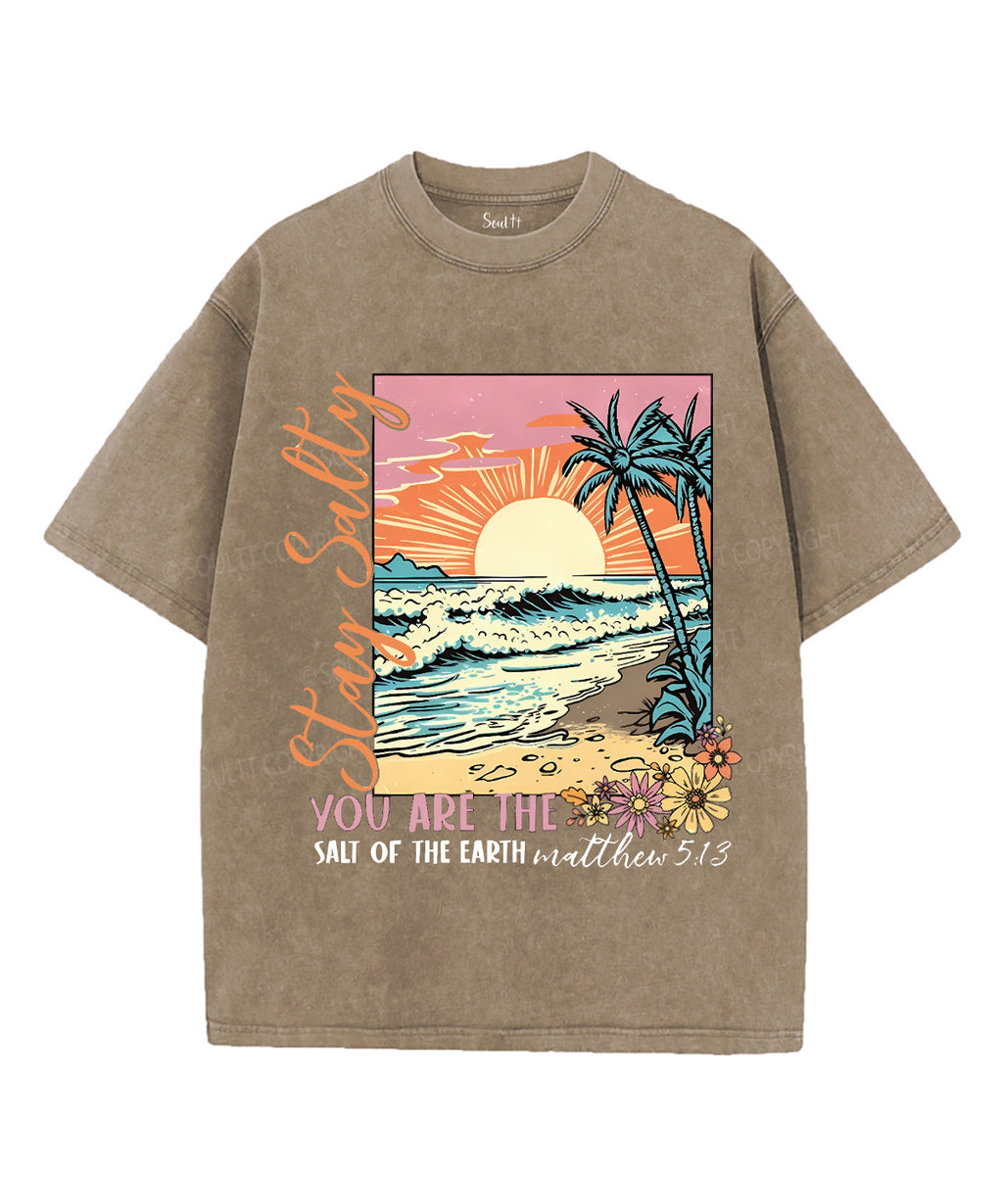 Stay Salty Washed Christian Style013 T-Shirts, Hoodie, Sweatshirt