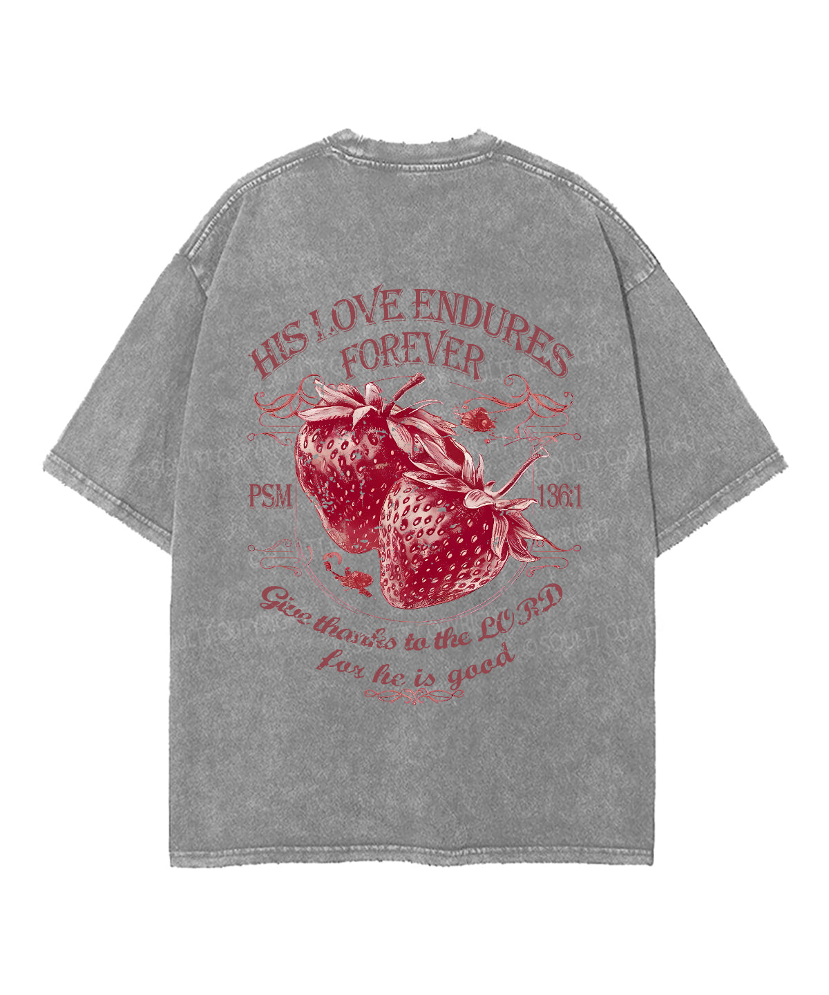 His Love Endures Forever Double Sided Unisex Washed Christian T-shirt Style006 Hoodie, Sweatshirt | CiraTrend.com (Image 5)