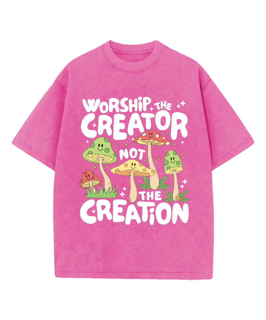 Worship Creator Not Creation Washed Christian T-Shirts, Hoodie, Sweatshirt