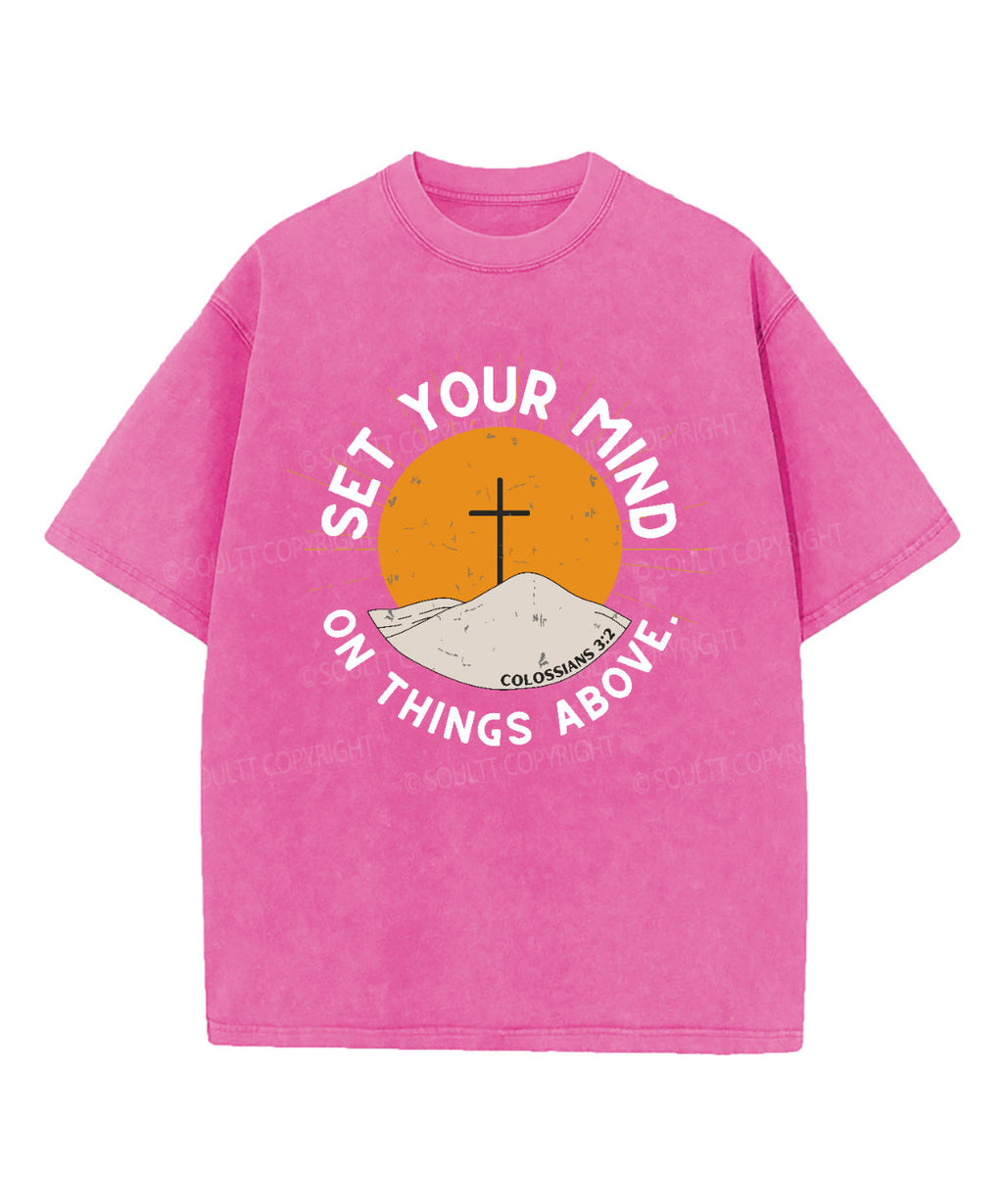 Set Your Mind On Things Above Washed Christian T-shirt Hoodie, Sweatshirt | CiraTrend.com (Image 3)