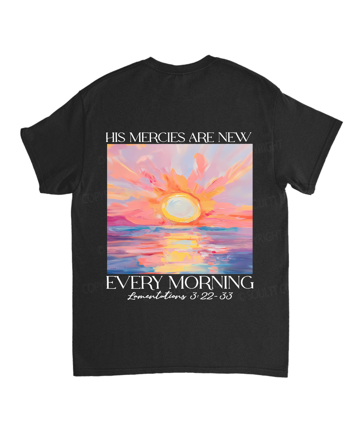 His Mercies Are New Double Sided Cotton Christian Style003 T-Shirts, Hoodie, Sweatshirt
