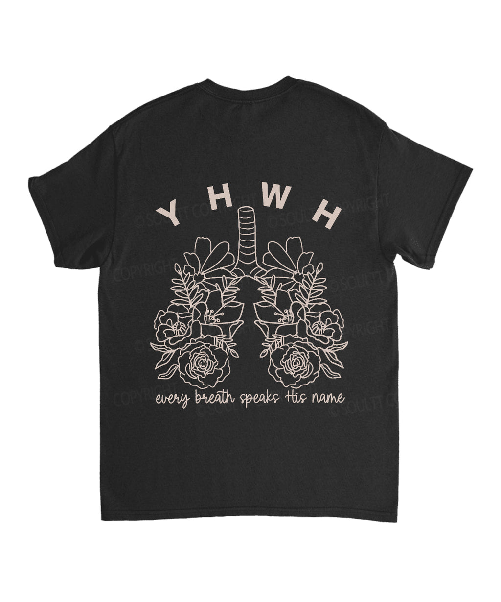Every Breath Speaks His Name Double Sided Cotton Christian Style001 T-Shirts, Hoodie, Sweatshirt