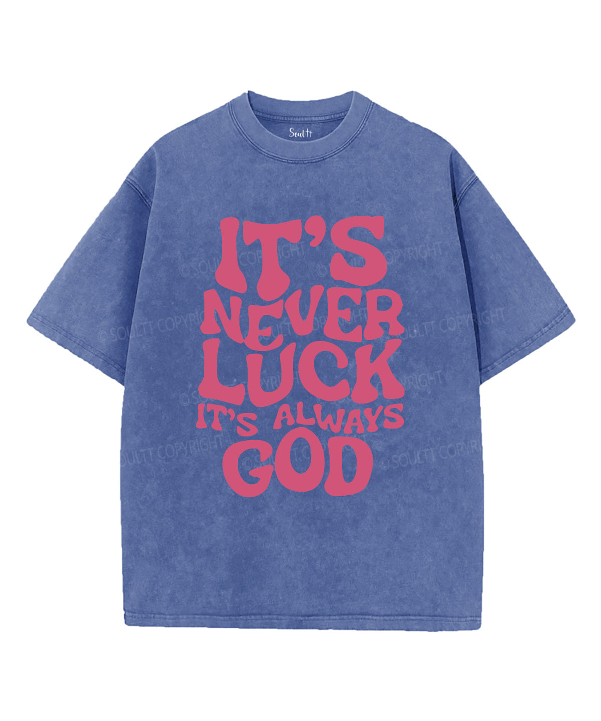 It's Never Luck It's Always God Unisex Washed Christian T-shirt Hoodie, Sweatshirt | CiraTrend.com (Image 4)