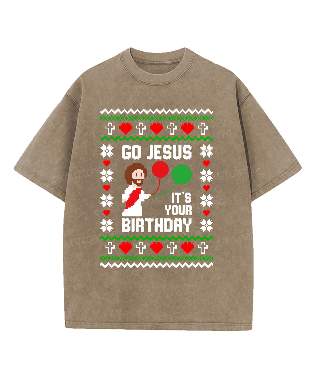 Go Jesus 'S Your Washed Christian T-Shirts, Hoodie, Sweatshirt