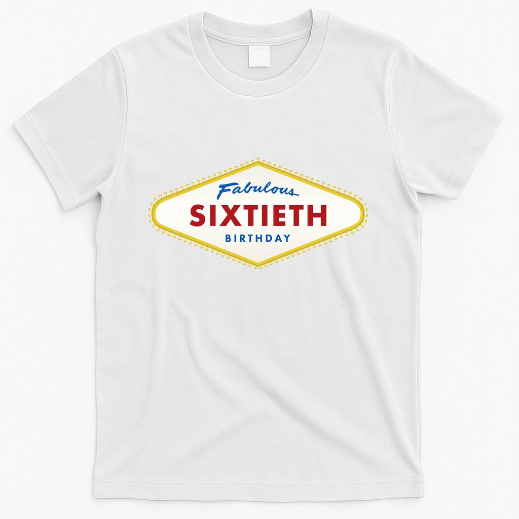 60th Birthday Las Vegas Fabulous Sixtieth T-Shirt