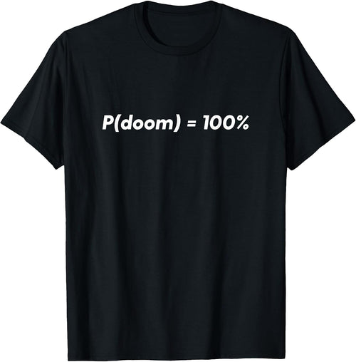 AGI P Doom Shirt