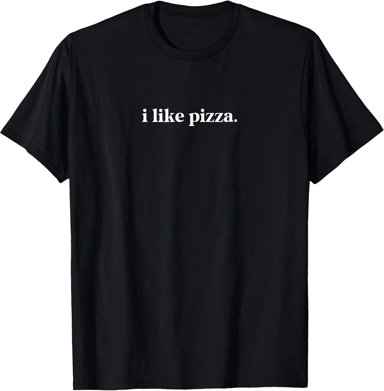 Funny Food Lover I Like Pizza