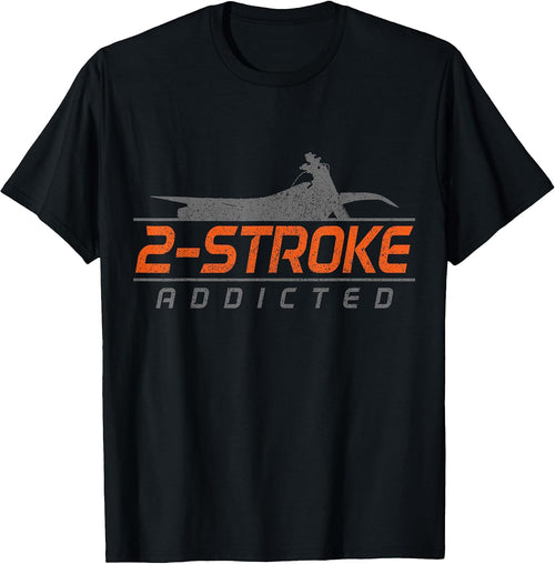 2-Stroke Addicted - Motocross & Dirt Bike Apparel