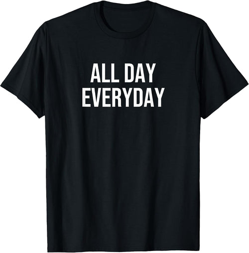 All Day Everyday