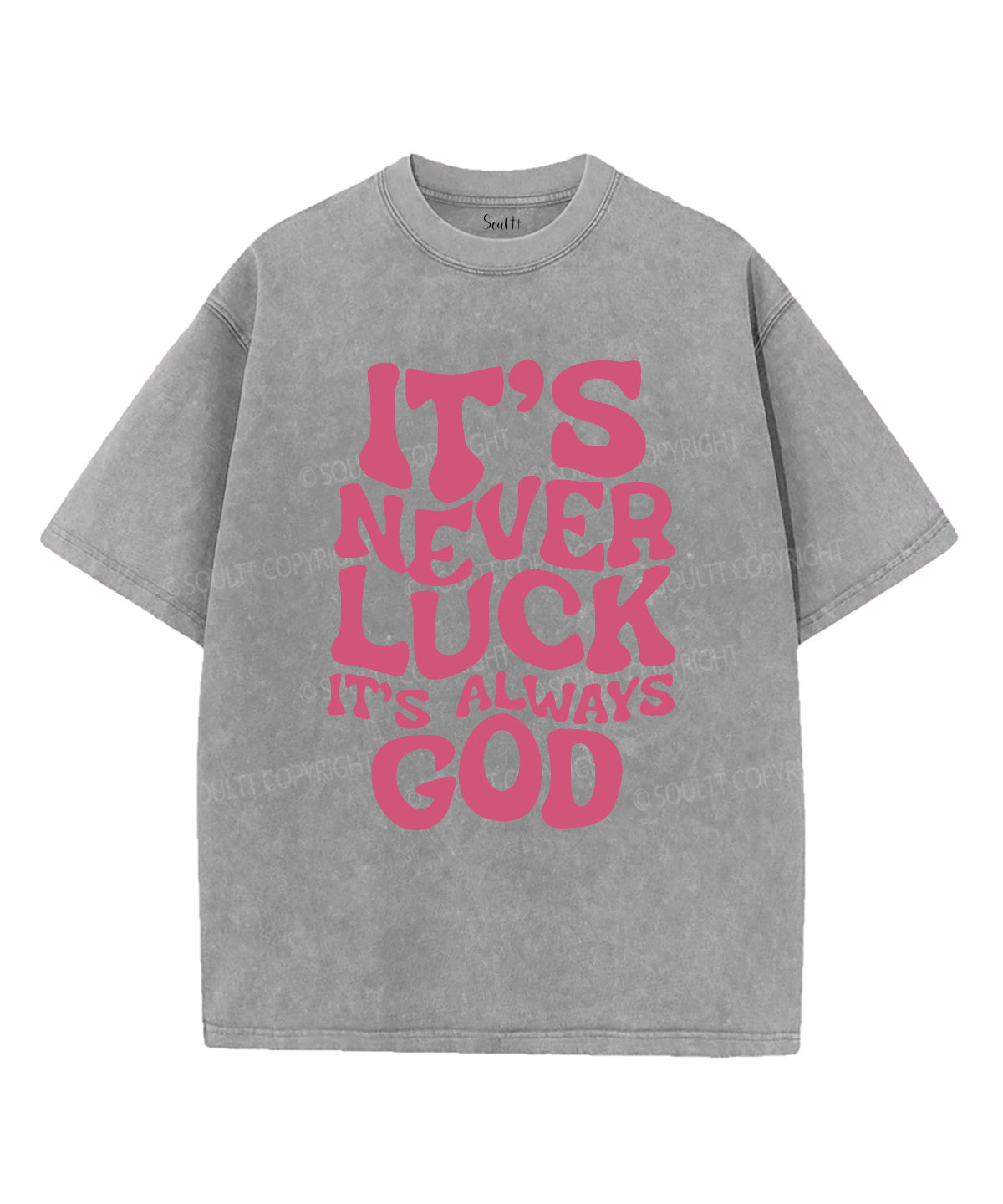 It's Never Luck It's Always God Unisex Washed Christian T-shirt Hoodie, Sweatshirt | CiraTrend.com (Image 3)