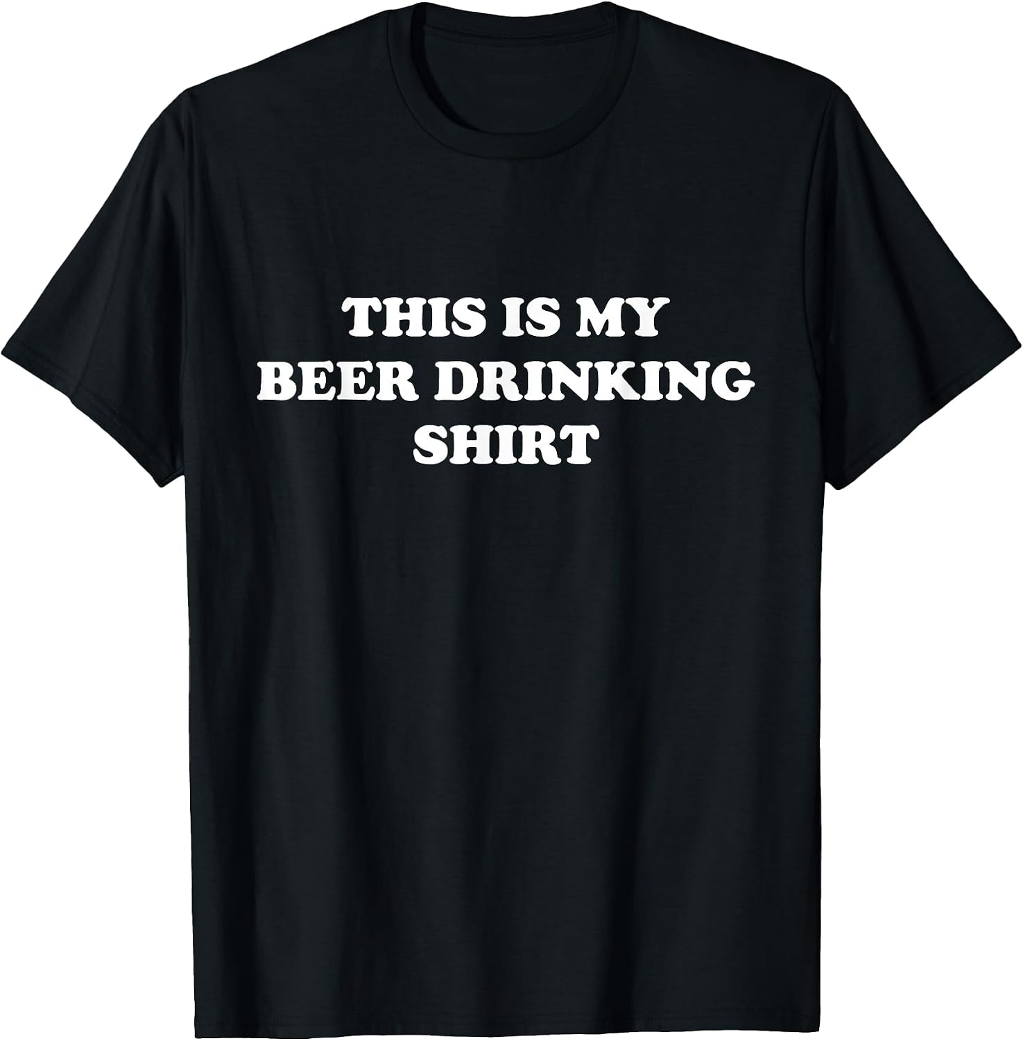 These are My BEER DRINKING Clothes