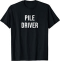 Pile Driver