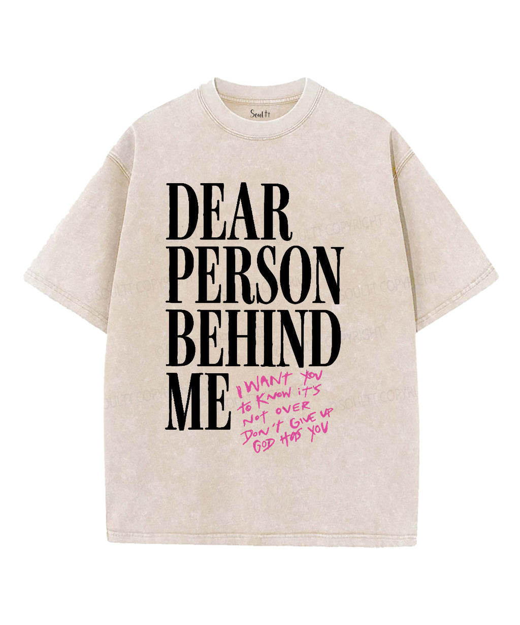 Dear Person Behind Me Washed Christian T-Shirts, Hoodie, Sweatshirt