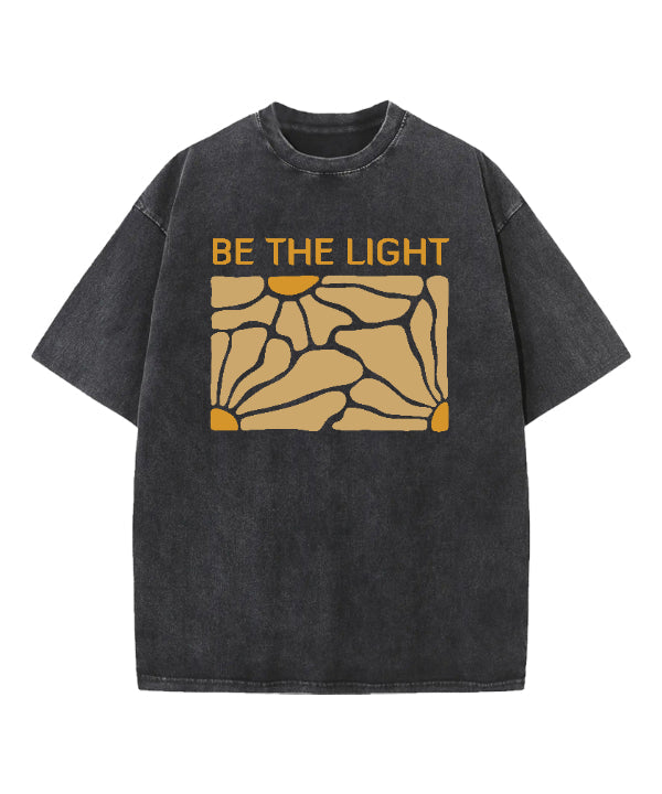 Be The Light Washed Christian T-shirt Style001 Hoodie, Sweatshirt | CiraTrend.com (Image 3)