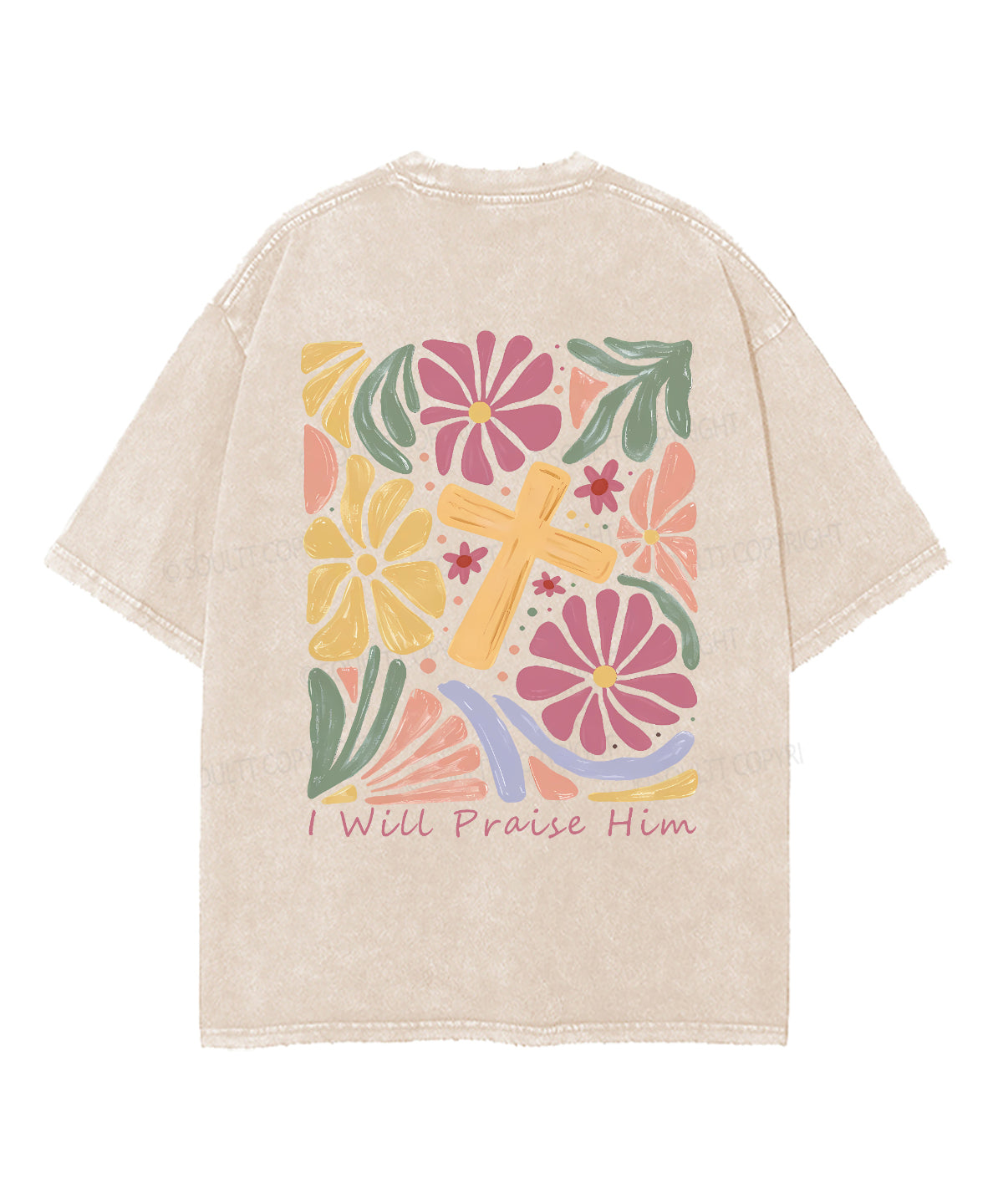 I Will Praise Him Double Sided Washed Christian Style003 T-Shirts, Hoodie, Sweatshirt