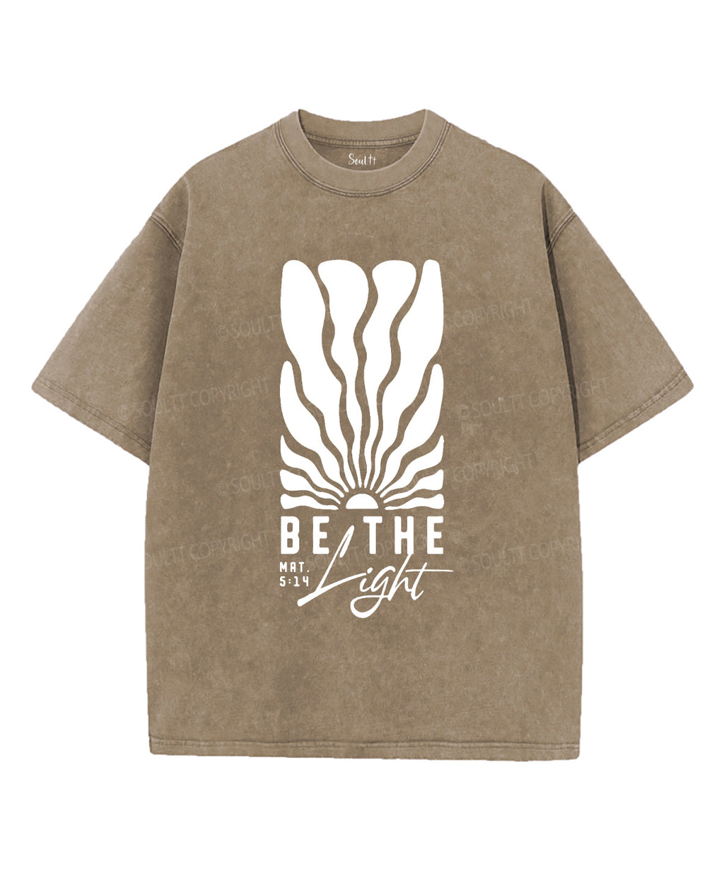 Be The Light Washed Christian T-shirt Style013 Hoodie, Sweatshirt | CiraTrend.com (Image 5)