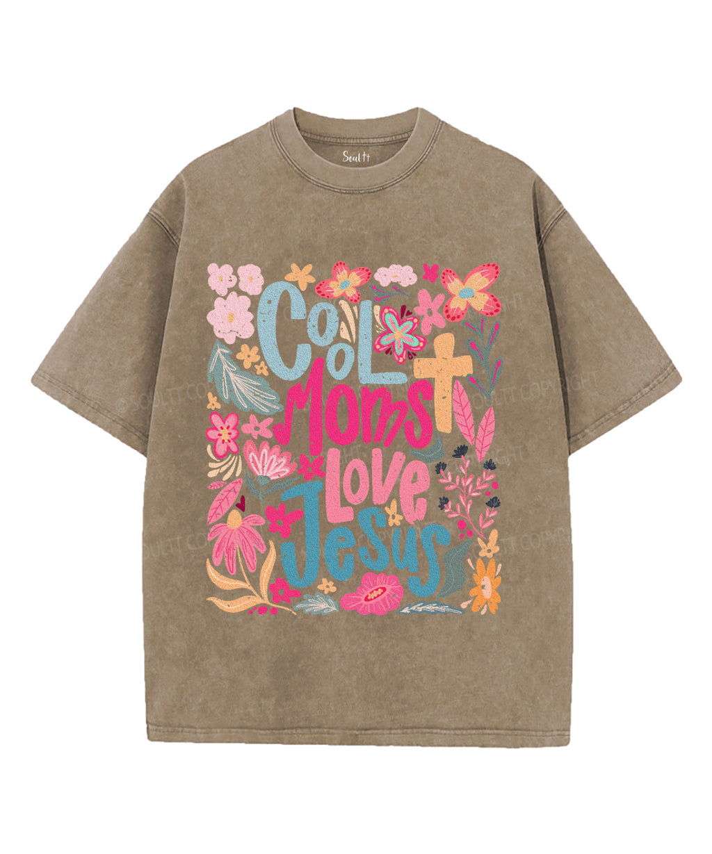 Cool Moms Love Jesus Washed Christian T-Shirts, Hoodie, Sweatshirt