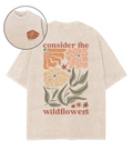 Consider The Wildflowers Double Sided Unisex Washed Christian T-shirt Style003 Hoodie, Sweatshirt | CiraTrend.com (Image 1)