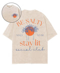 Be Salty Stay Lit Double Sided Unisex Washed Christian T-shirt Style001 Hoodie, Sweatshirt | CiraTrend.com (Image 1)