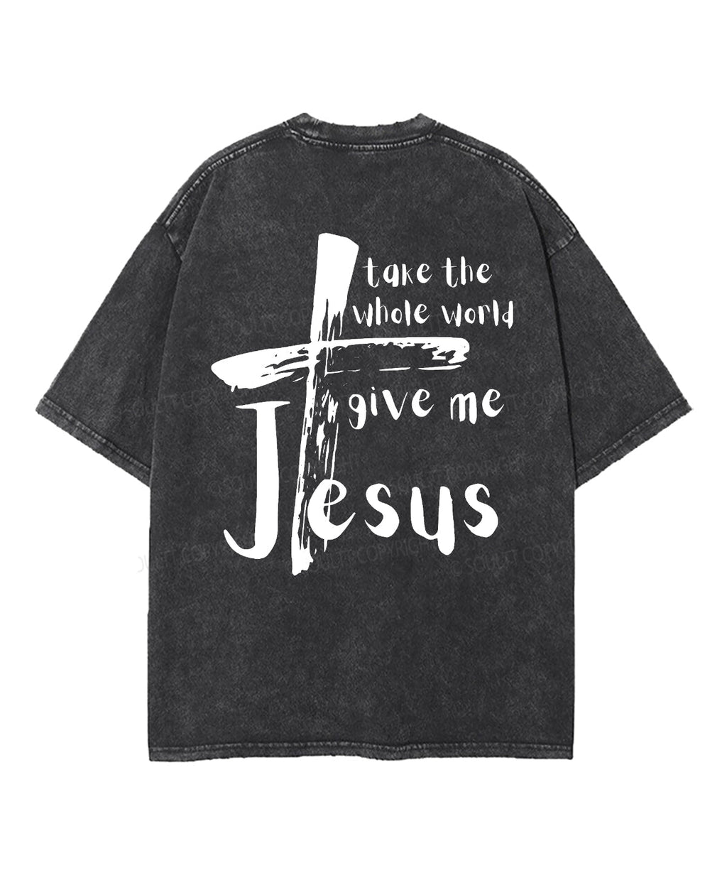 Give Me Jesus Double Sided Unisex Washed Christian T-shirt Hoodie, Sweatshirt | CiraTrend.com (Image 5)
