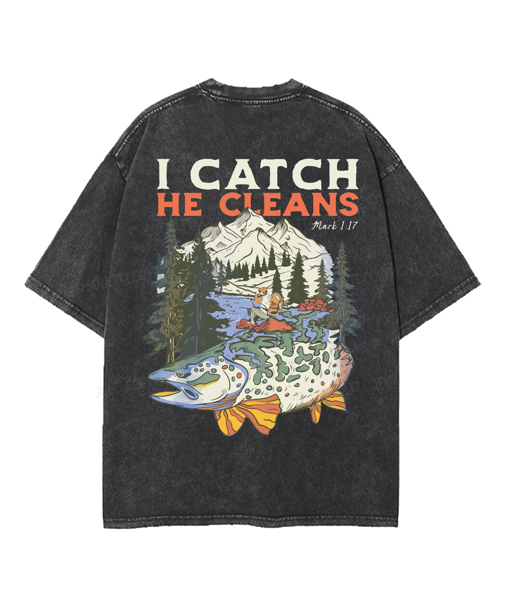 I Catch He Cleans Double Sided Washed Christian T-shirt Hoodie, Sweatshirt | CiraTrend.com (Image 3)