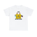 Need Build T-Shirts, Hoodie, Sweatshirt