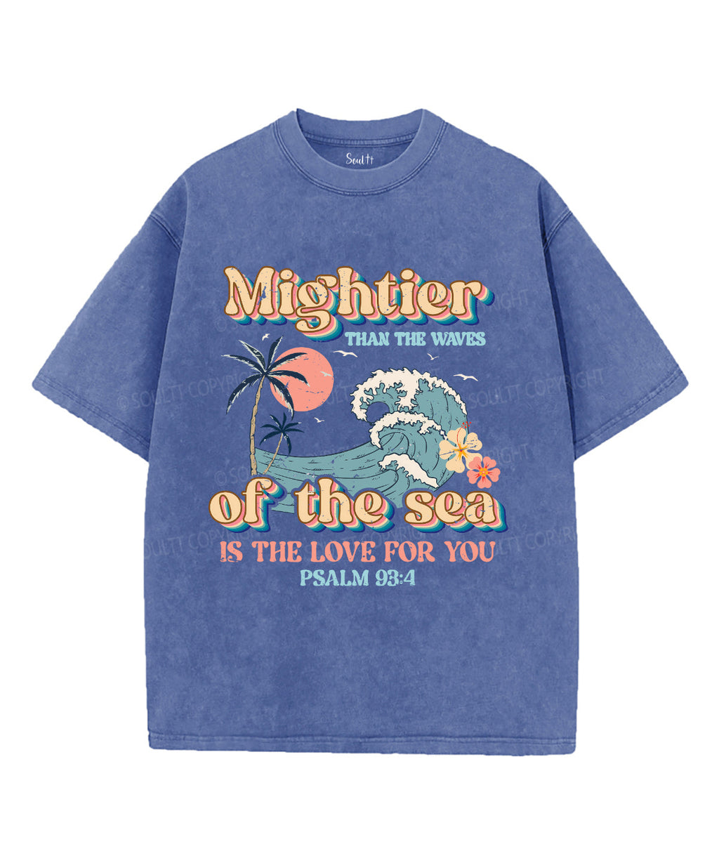 Mightier Than The Waves Of The Sea Is His Love For You Unisex Washed Christian T-shirt Hoodie, Sweatshirt (Image 4)