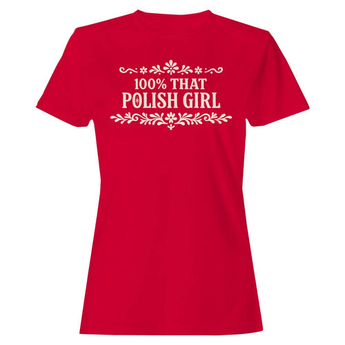 100% Polish Girl Floral Art Women's T-Shirt