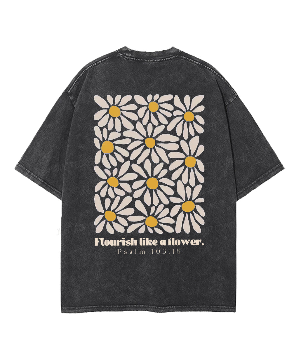 Flourish Like Flower Double Sided Washed Christian T-Shirts, Hoodie, Sweatshirt