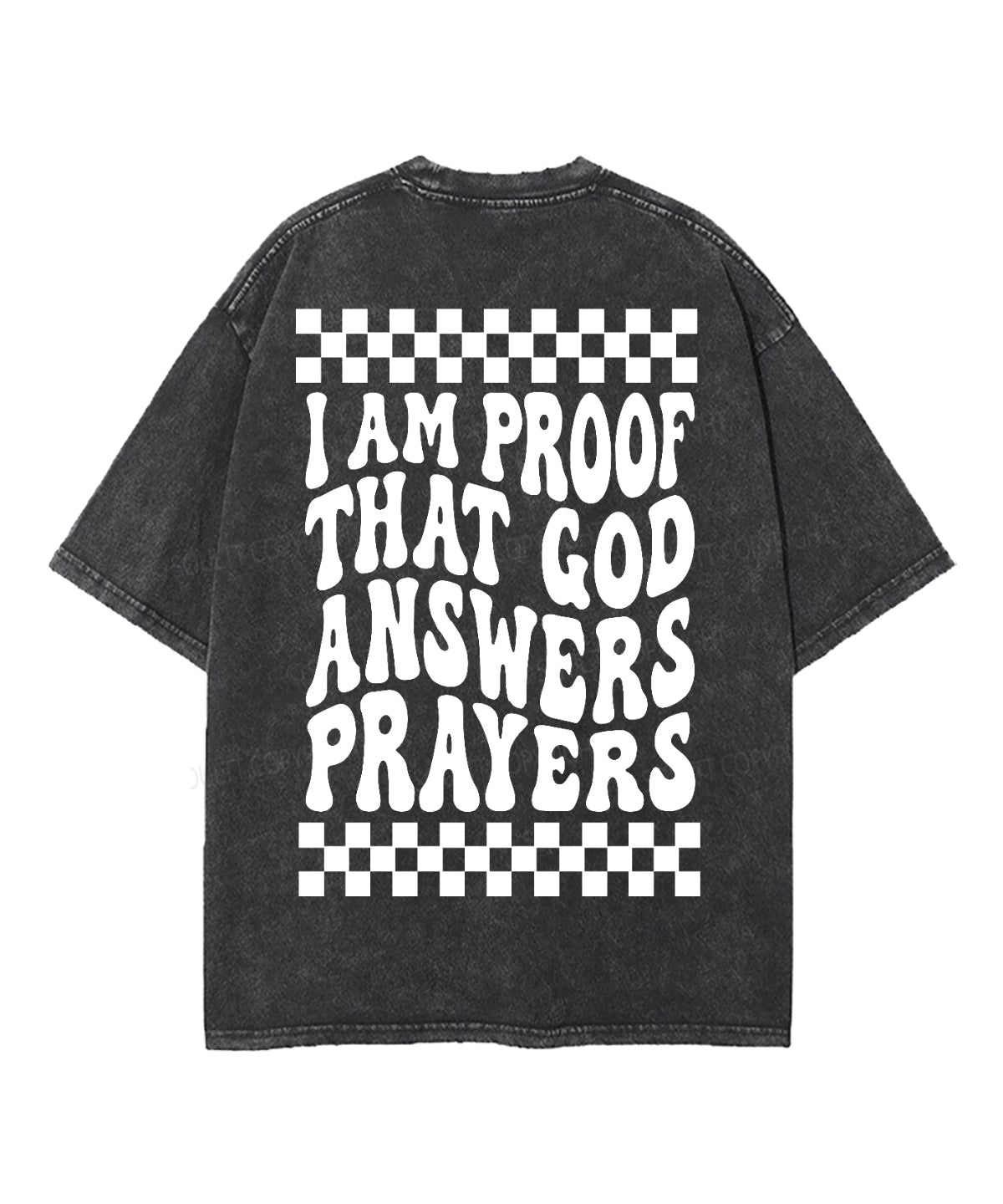 I Am Proof That God Answers Prayers Double Sided Washed Christian T-Shirts, Hoodie, Sweatshirt