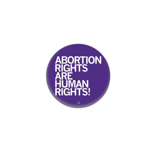 Abortion Rights Are Human Rights 1" Button