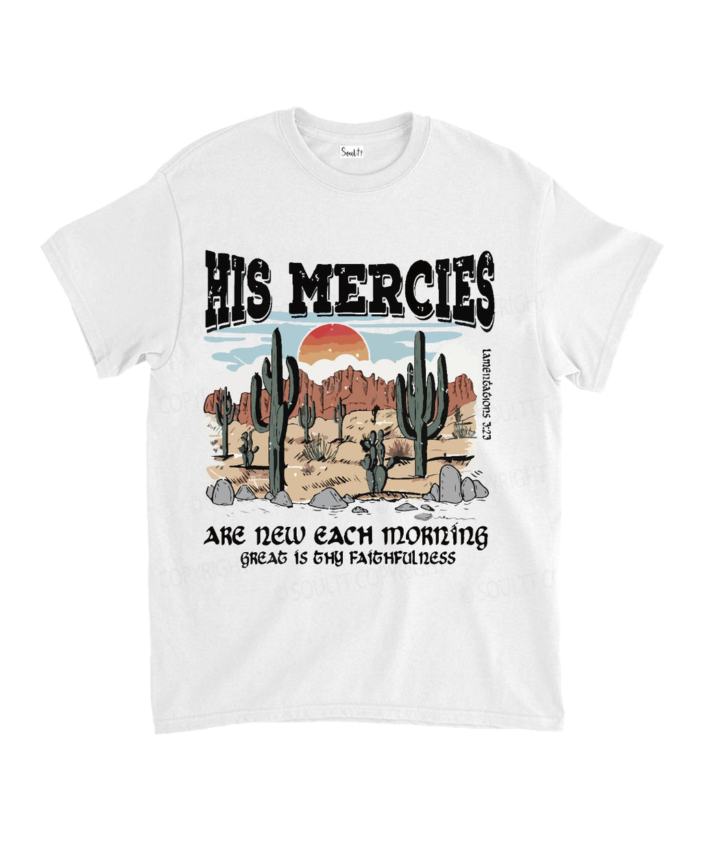 His Mercies Cotton Christian T-Shirts, Hoodie, Sweatshirt