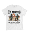 His Mercies Cotton Christian T-Shirts, Hoodie, Sweatshirt