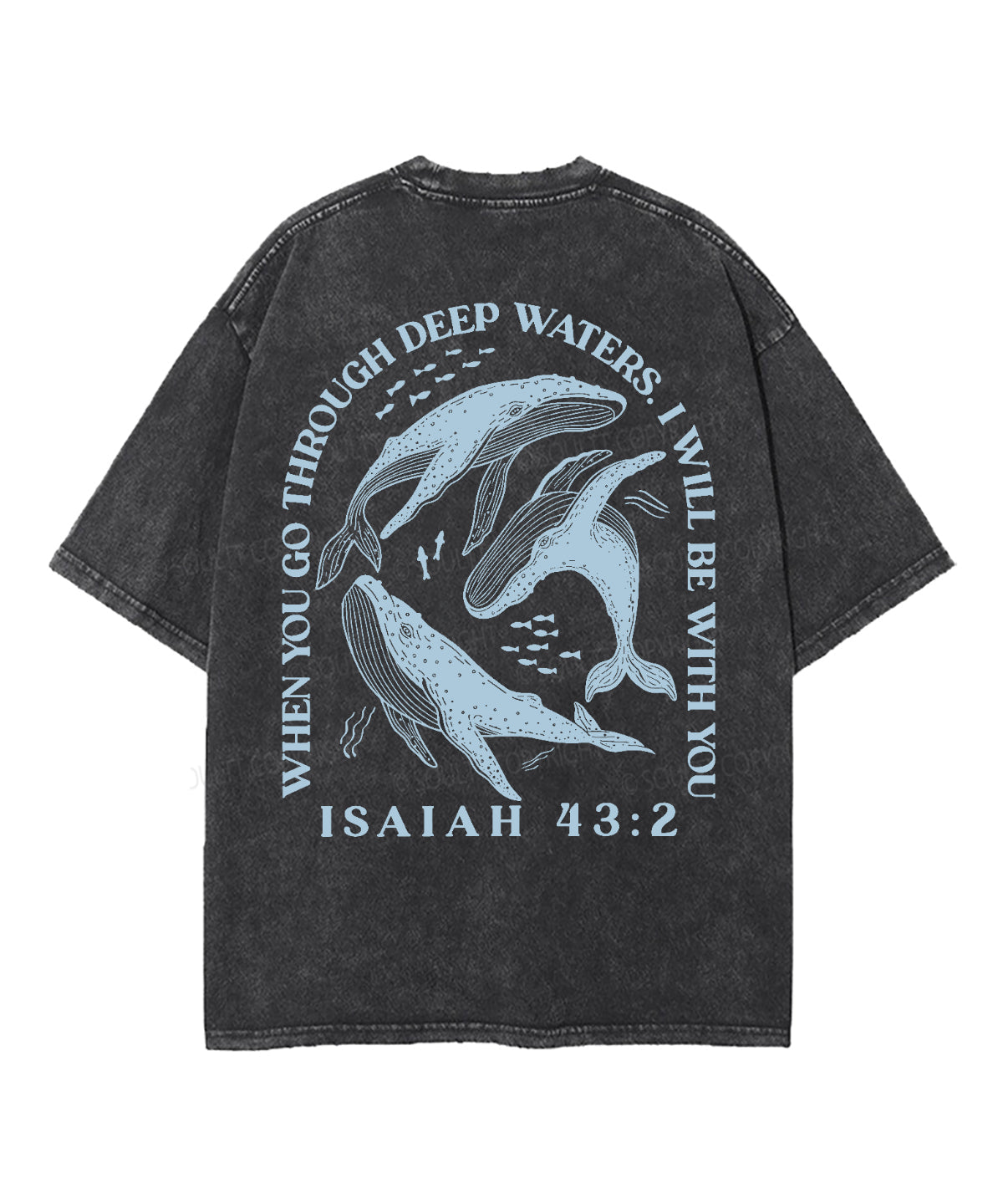 When You Go Though Deep Water Double Sided Unisex Washed Christian T-shirt Hoodie, Sweatshirt | CiraTrend.com (Image 5)