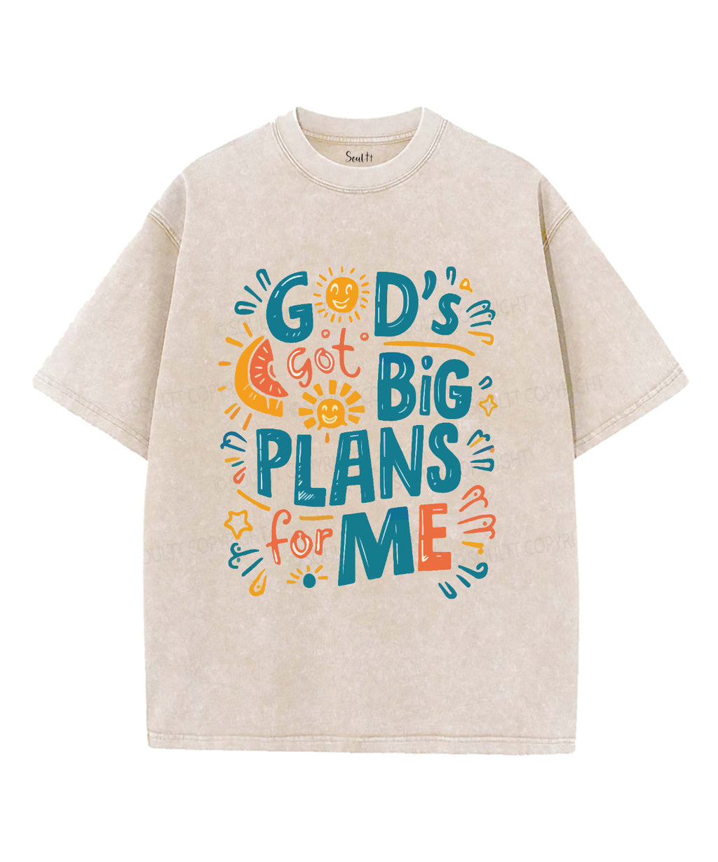 God'S Got Big Plans Me Washed Christian T-Shirts, Hoodie, Sweatshirt