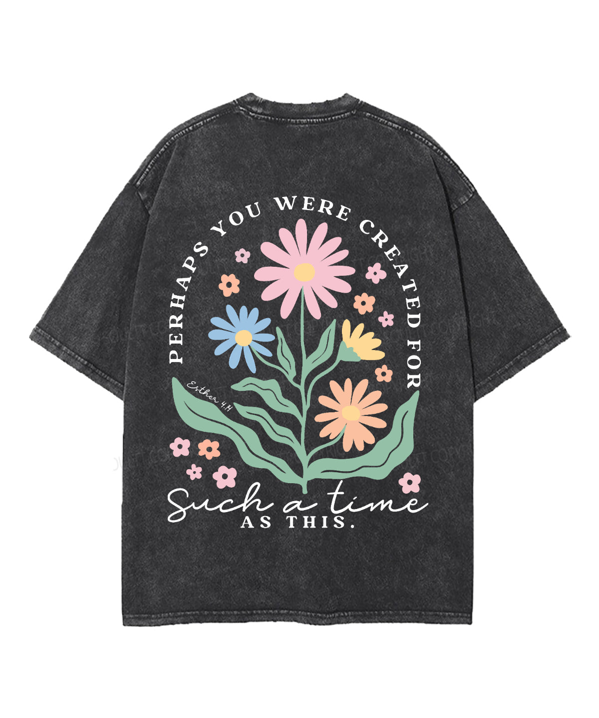 Created Such Time Double Sided Washed Christian T-Shirts, Hoodie, Sweatshirt
