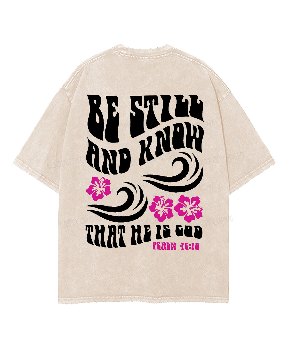 Be Still And Know Double Sided Unisex Washed Christian T-shirt Style001 Hoodie, Sweatshirt | CiraTrend.com (Image 5)