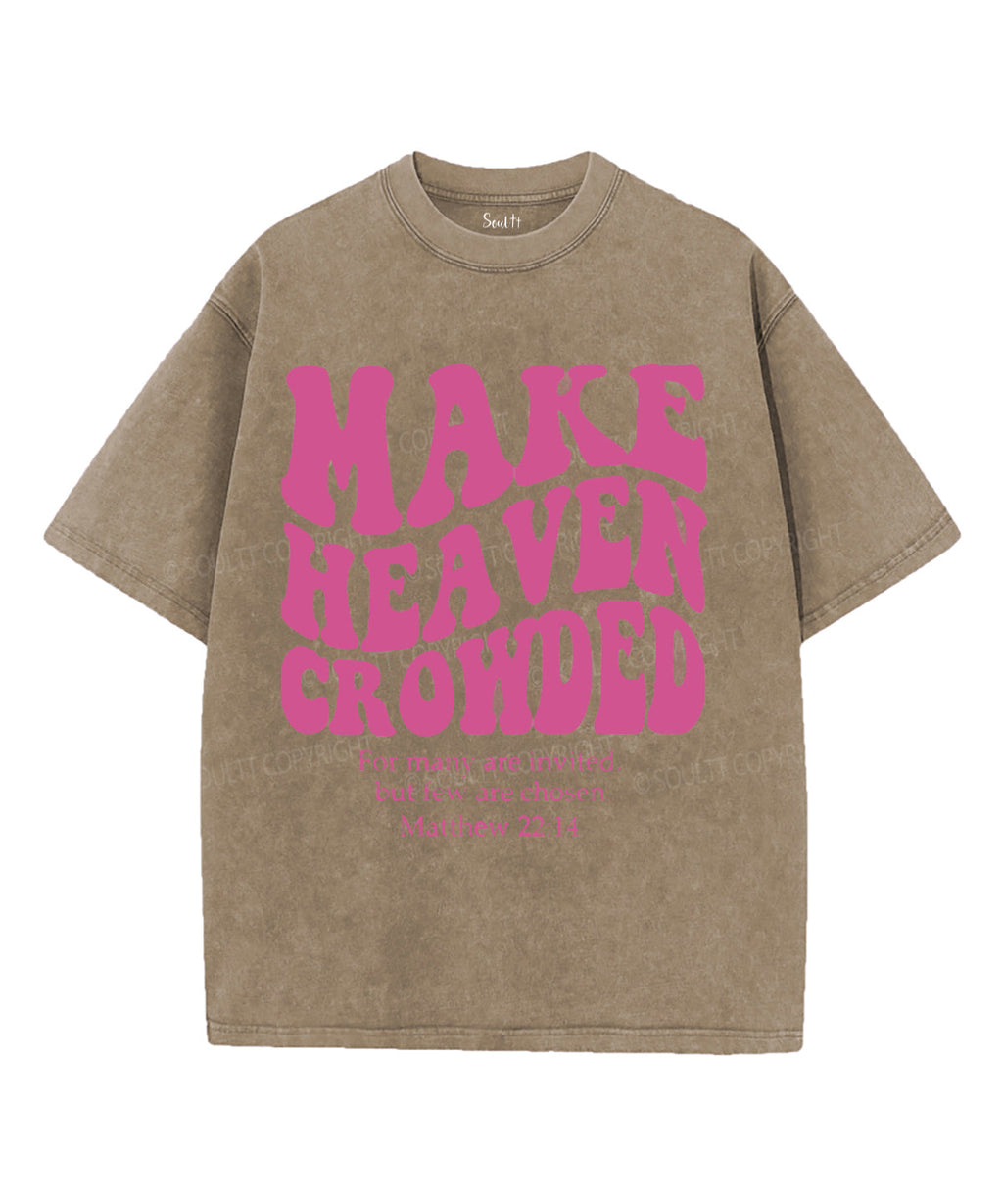 Make Heaven Crowded Unisex Washed Christian T-shirt Style001 Hoodie, Sweatshirt | CiraTrend.com (Image 5)