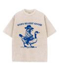 God'S Silliest Goose Washed Christian T-Shirts, Hoodie, Sweatshirt