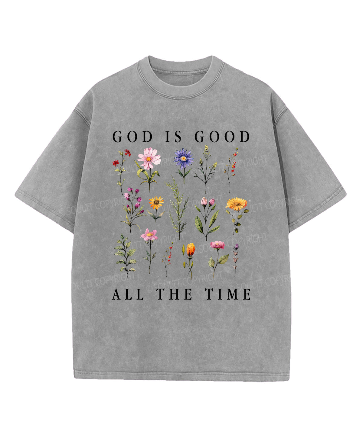 God Is Good All The Time Washed Christian T-shirt Hoodie, Sweatshirt | CiraTrend.com (Image 1)