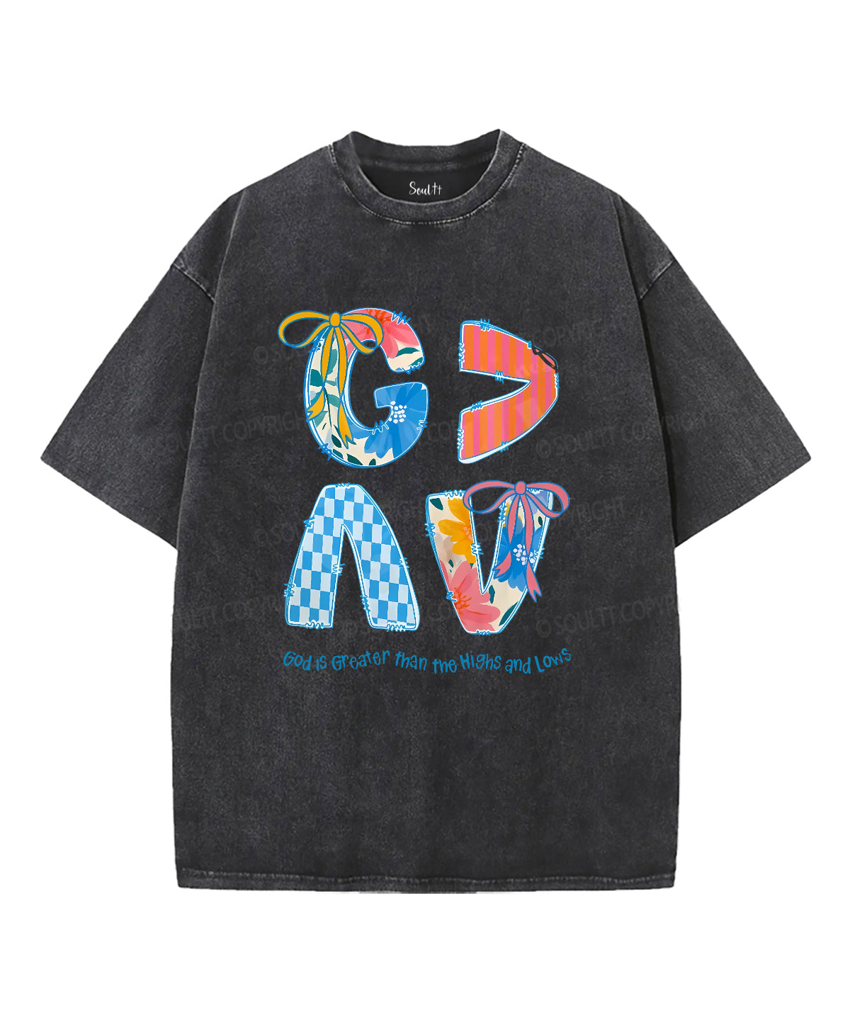 God Is Above All Washed Christian T-Shirts, Hoodie, Sweatshirt