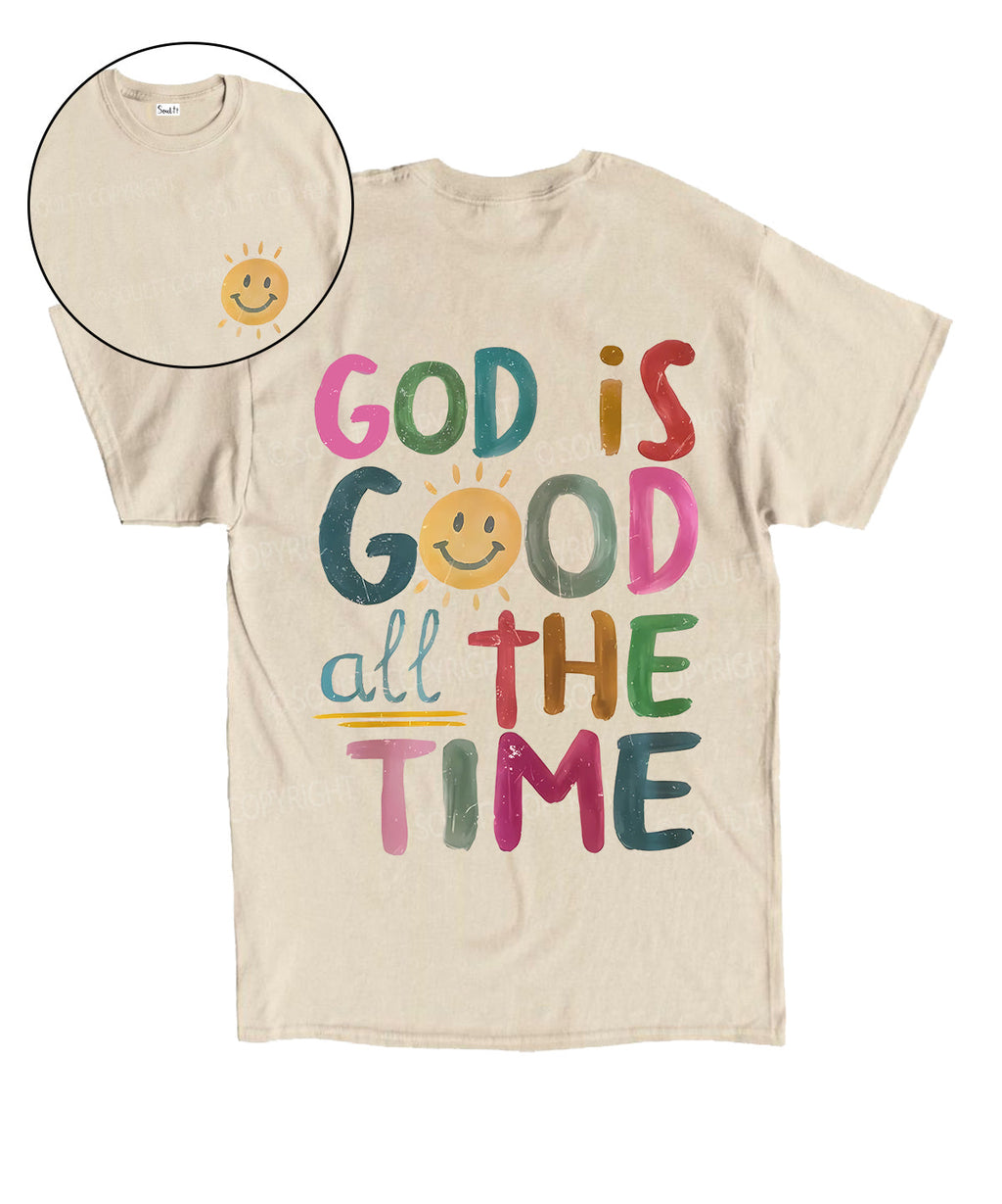 God Is Good All Time Double Sided Cotton Christian T-Shirts, Hoodie, Sweatshirt