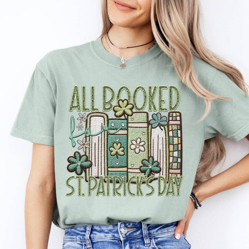All Booked For St Patrick's Day Tee