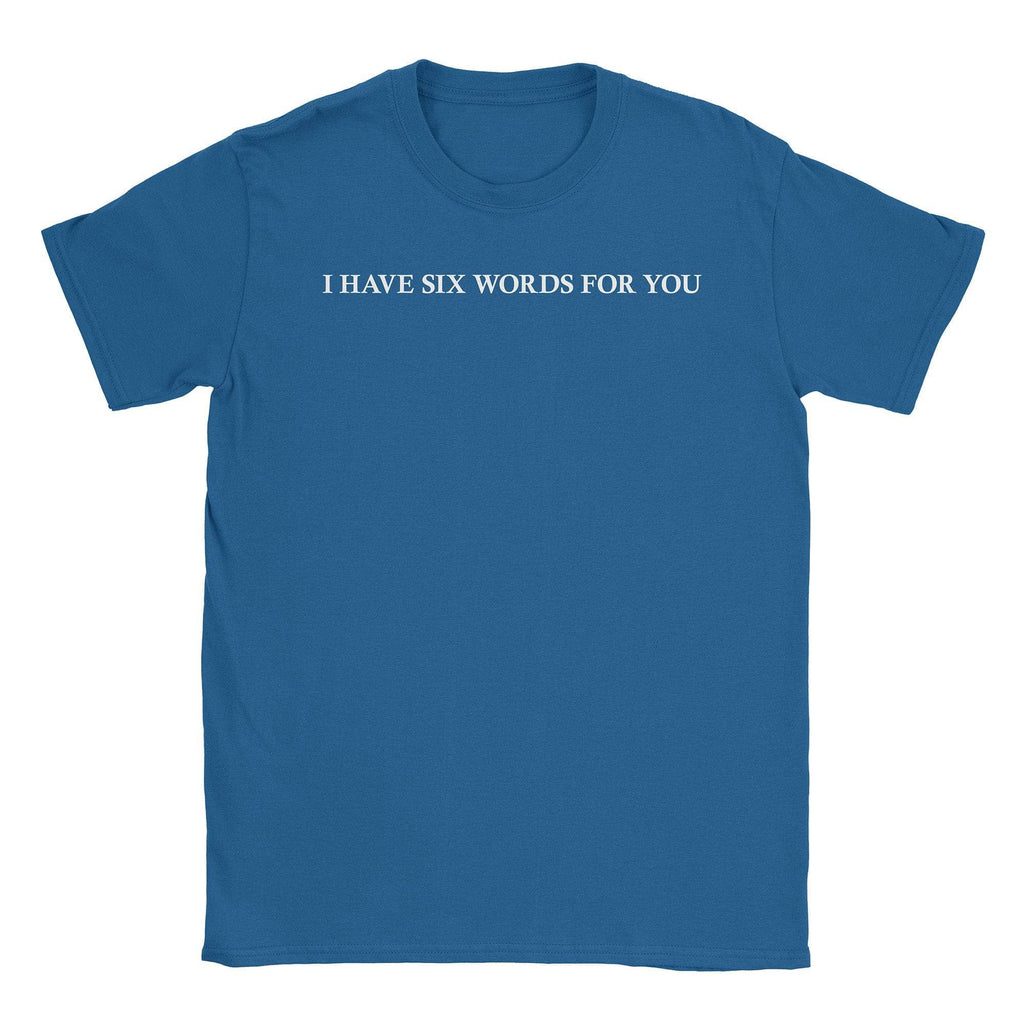 Six Words T-Shirt Hoodie, Sweatshirt | CiraTrend.com (Image 2)