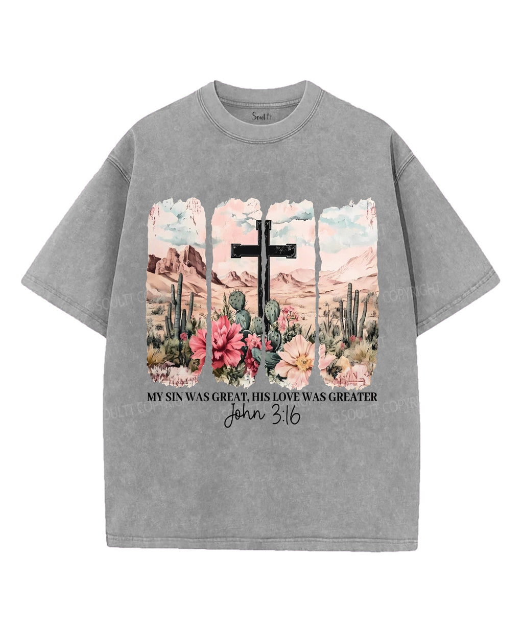His Love Was Greater Unisex Washed Christian T-shirt Style003 Hoodie, Sweatshirt | CiraTrend.com (Image 2)