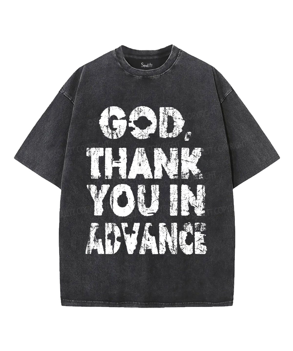 God Thank You In Advance Unisex Washed Christian T-shirt Hoodie, Sweatshirt | CiraTrend.com (Image 1)