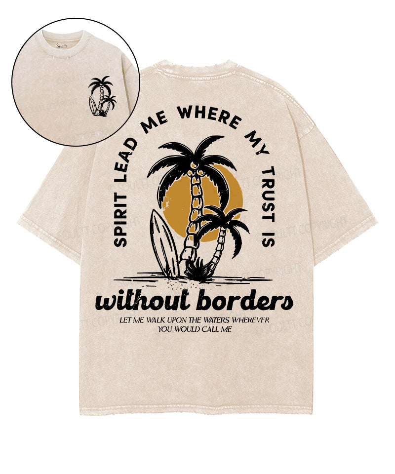 Spirit Lead Me Where My Trust Double Sided Unisex Washed Christian T-shirt Hoodie, Sweatshirt | CiraTrend.com (Image 1)