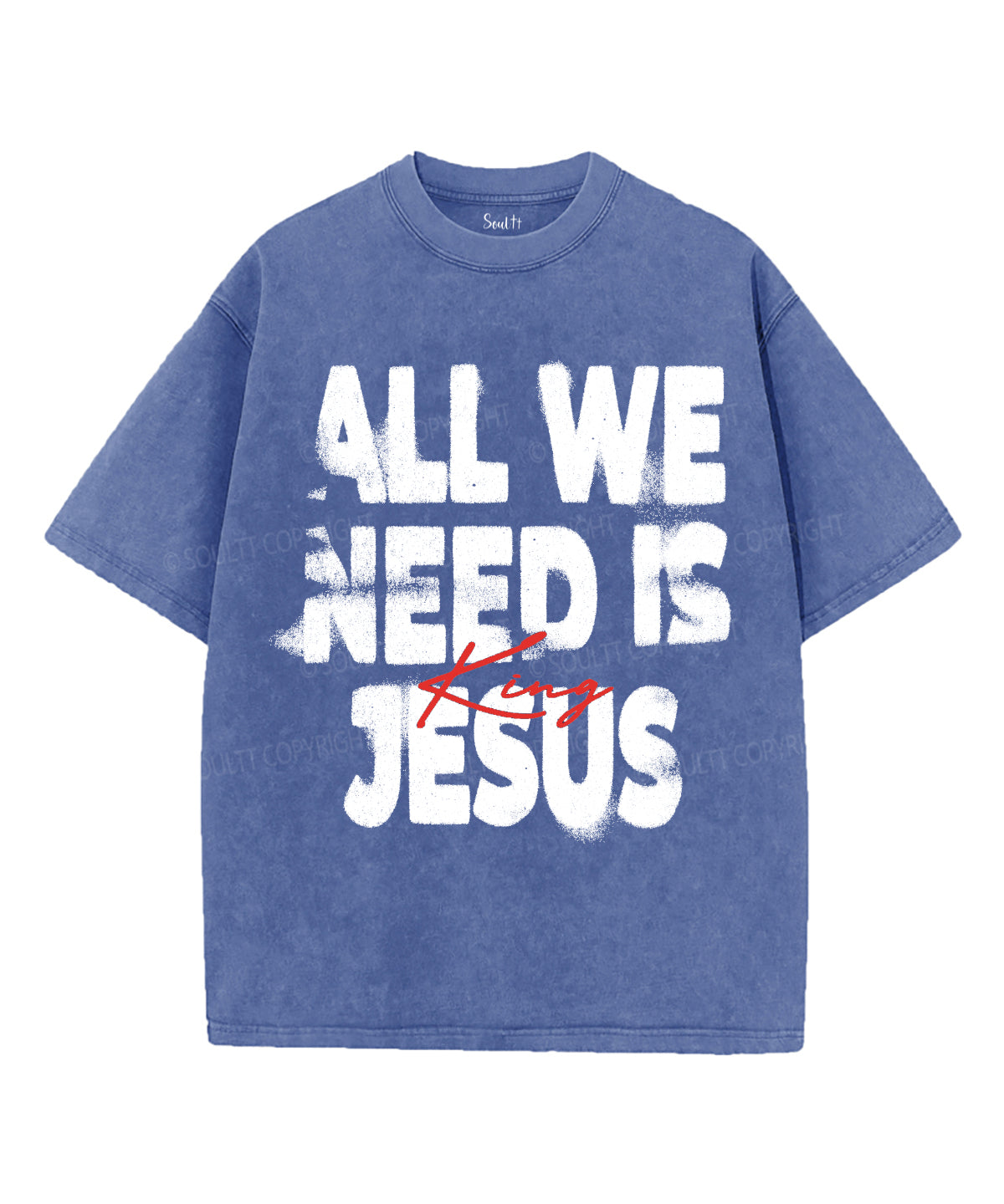 All We Need Is Jesus King Unisex Washed Christian T-shirt Hoodie, Sweatshirt | CiraTrend.com (Image 3)