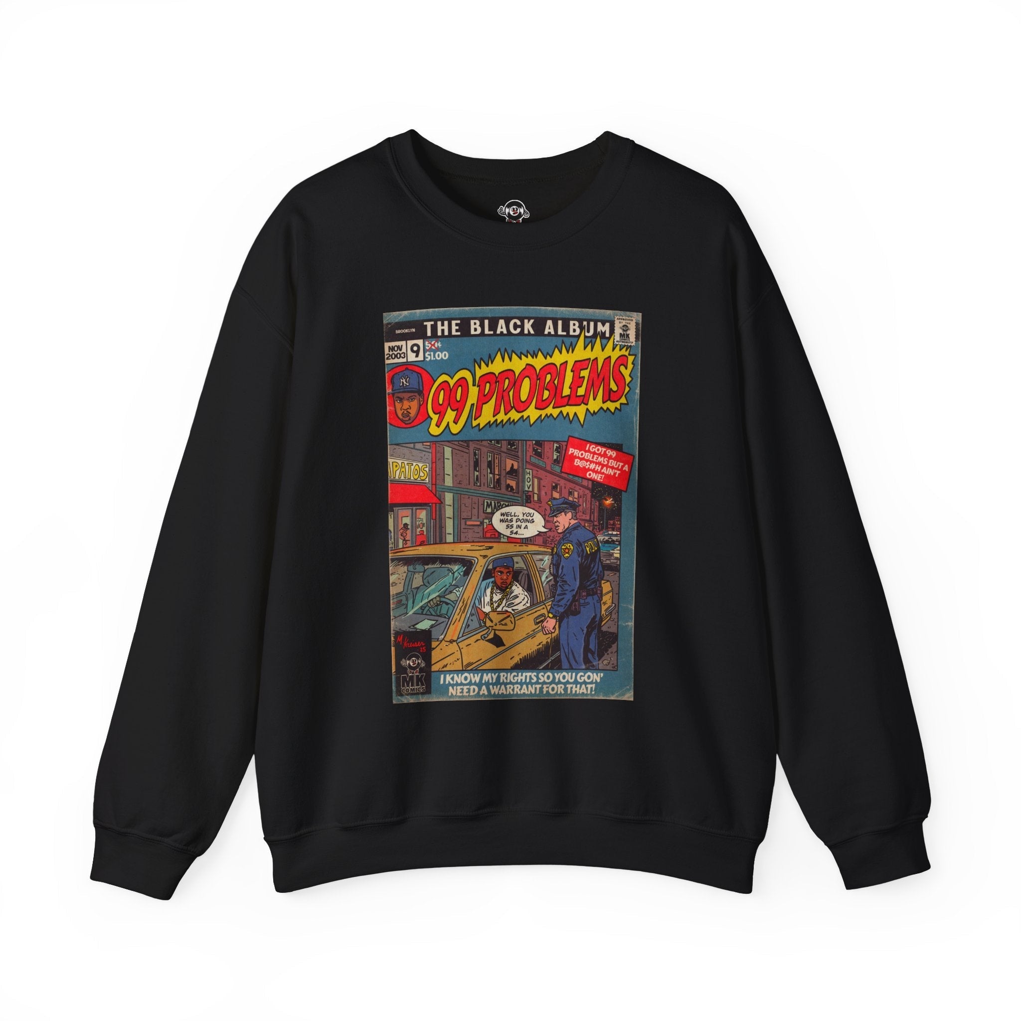 99 Problems - Unisex Heavy BlendÃ¢â€žÂ¢ Crewneck Sweatshirt T-Shirts, Hoodie | CiraTrend.com (Image 3)