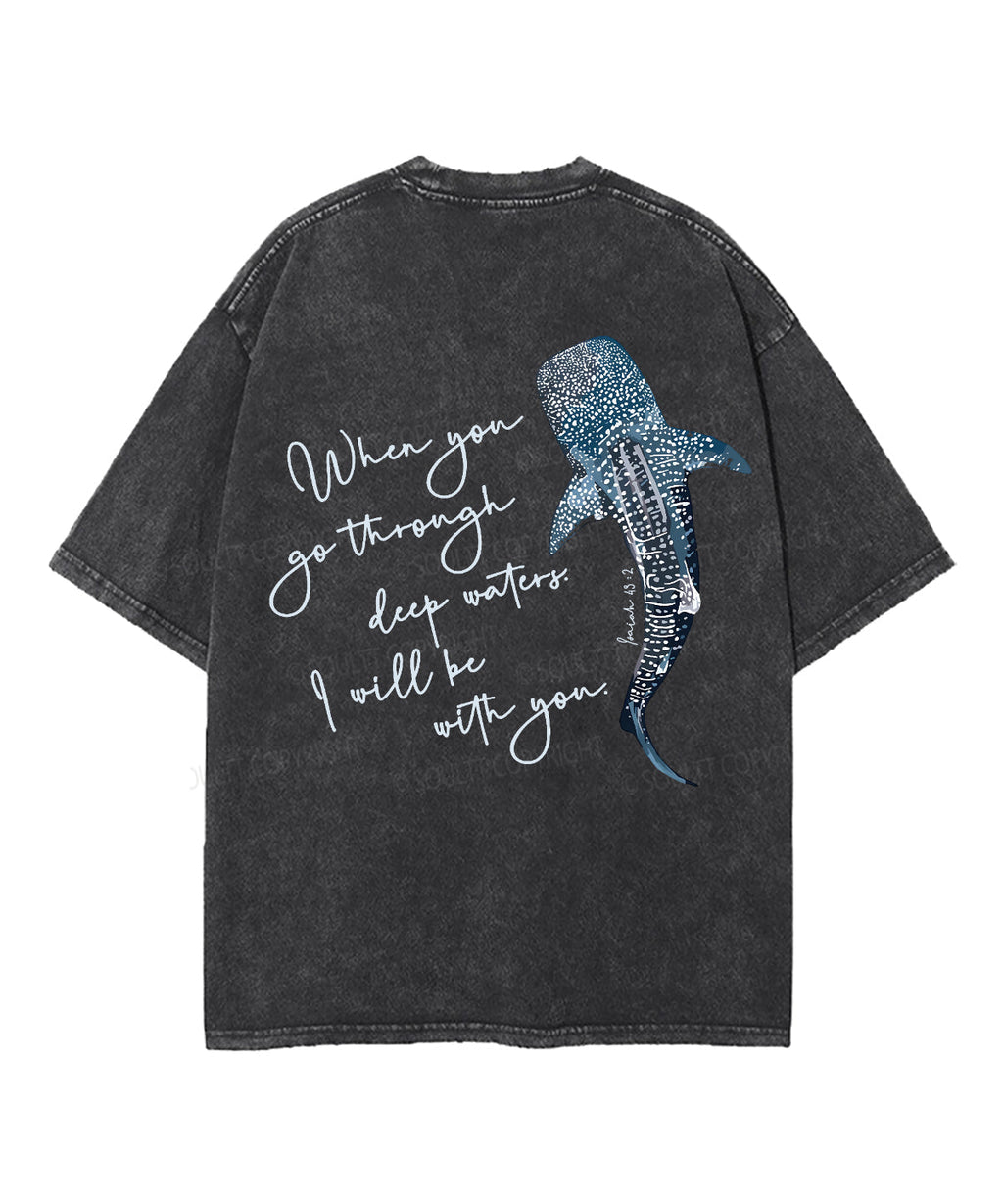 I Will Be You Double Sided Washed Christian Style005 T-Shirts, Hoodie, Sweatshirt